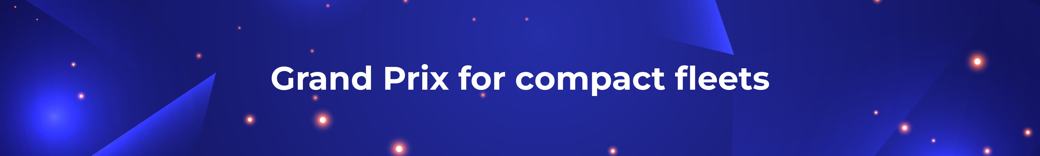 grand prix for sompact fleets