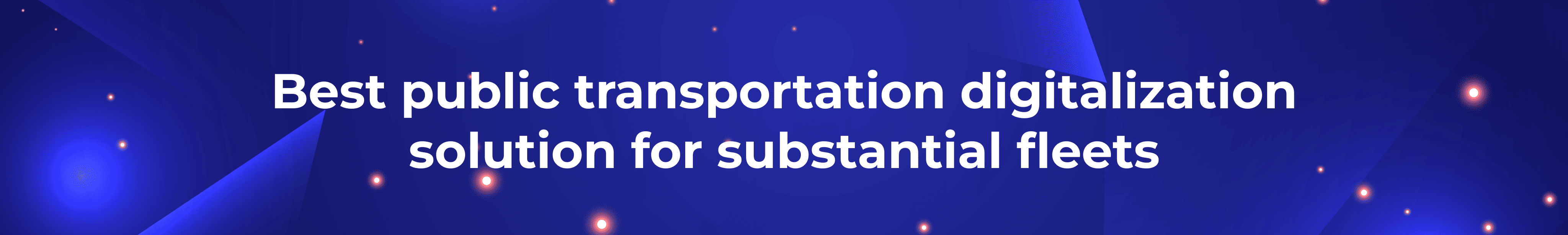 best public transportation digitalization solution for substantial fleets