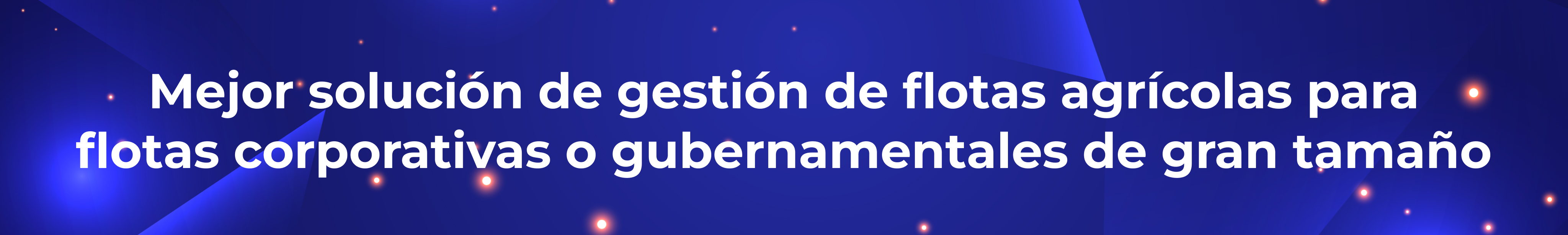 Mejor solución de gestión de flotas agrícolas para flotas corporativas o gubernamentales de gran tamaño